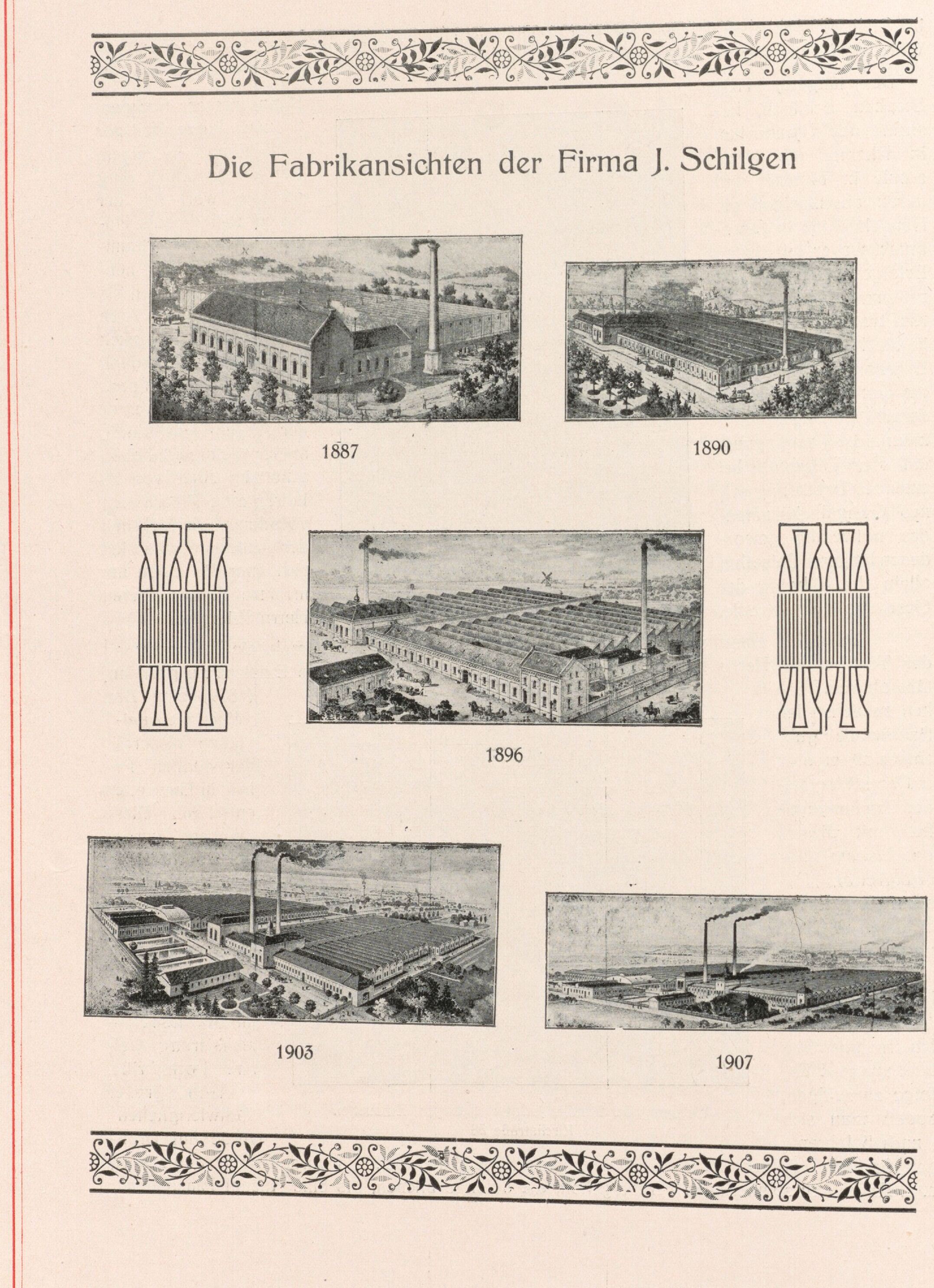 Tafel mit fünf Fabrikansichten der Firma J. Schilgen aus den Jahren 1887, 1890, 1896, 1903 und 1907 mit ornamentaler Bordüre